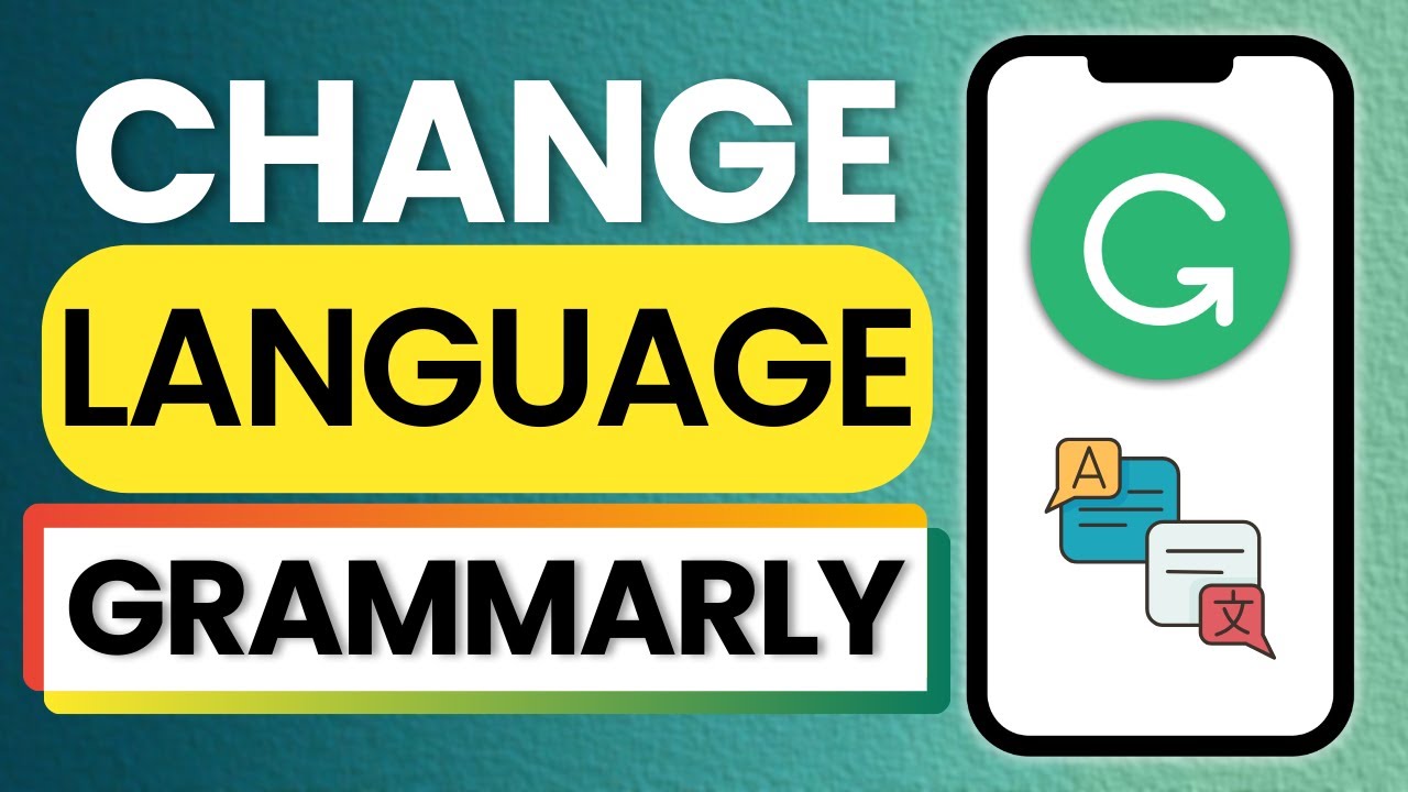 How To Change Language On Grammarly App 2025