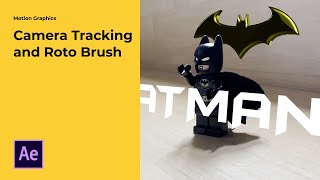 Camera Tracking and Roto Brush in Adobe After Effects