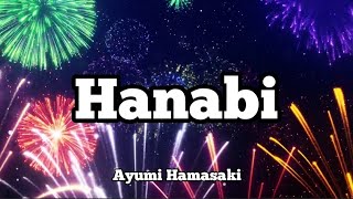 Ayumi Hamasaki - Hanabi (Romaji/English)