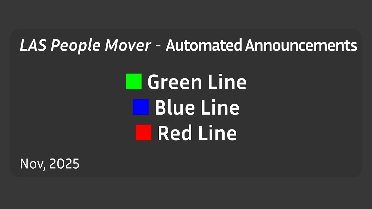 ᴴᴰ LAS (Harry Reid International Airport) People Mover Automated Announcments | Nov, 2025