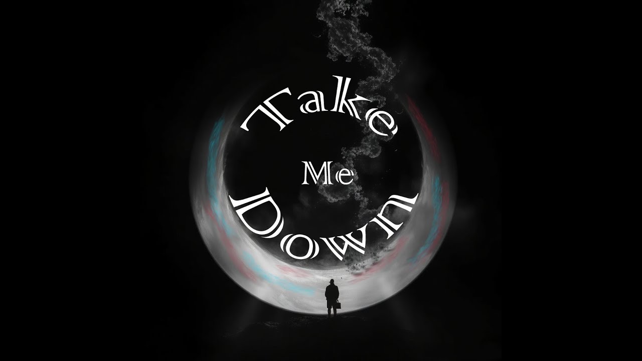 Take Me Down - How long can you go on like this