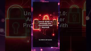 Unlock SCIM 2.0: Automate User Provisioning with Keycloak