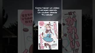 Quieres ser vtuber en tu celular pues aqui esta un tutorial #reels #humor #vtuber #viral