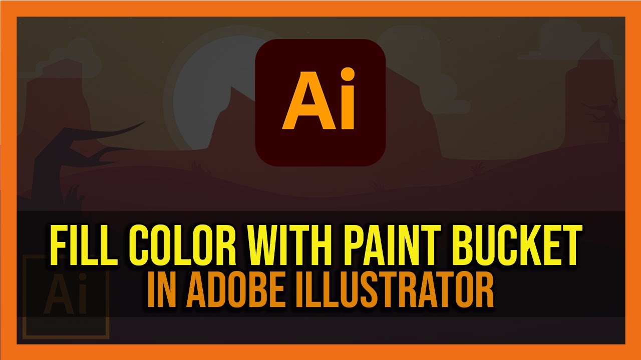 How To Fill Color with the Paint Bucket Tool in Adobe Illustrator (2024 ...