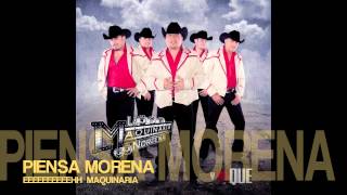 La Maquinaria Norteña Piensa Morena chords