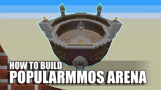 Minecraft: How To Build PopularMMOs Arena