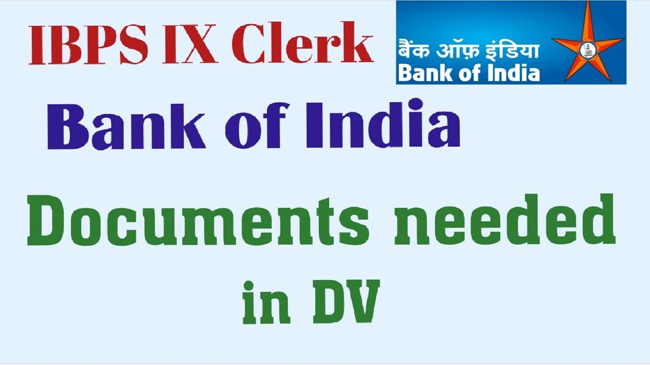 Bank of India - Clerk DV Process start