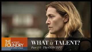WHAT IS TALENT? Part 1 of 4: The Concept