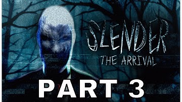 SLENDER: THE ARRIVAL (PS4) Playthrough Part 3 - INTO THE ABYSS