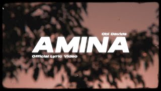 Obi Davids - Amina (Official Lyric Video)