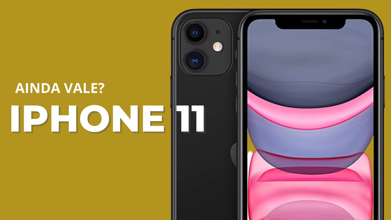 iPhone 11 Ainda Vale a Pena em 2024? Análise Atualizada - YouTube