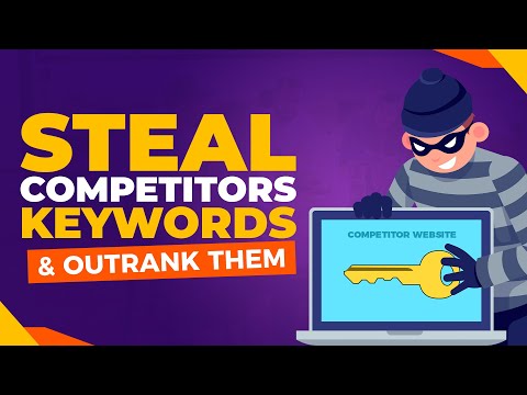 How to Find and “Steal” Your Competitors’ Top Keywords | All-In-One SEO Tutorial