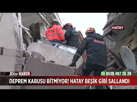 Deprem Kabusu Bitmiyor! Hatay Beşik Gibi Sallandı
