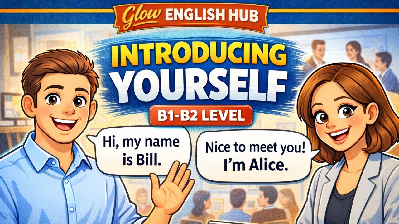How to Introduce Yourself Confidently in English | B1–B2 Speaking ...