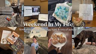 Weekend In My Life A Chill Easter Weekend At Home Lots Of School