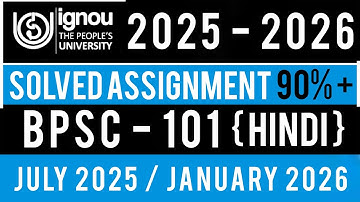 BPSC 101 SOLVED ASSIGNMENT 2025-26 | BPSC 101 SOLVED ASSIGNMENT 2025-26 IN HINDI | BPSC 101