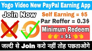 Yogo Video New PaPal Cash Earning App | Daily Earn $10 to $15 screenshot 2