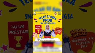 PPDB SMA PUTRA BANGSA #smaputrabangsa #smafavorit #smabagus #ppdb #jalurprestasi