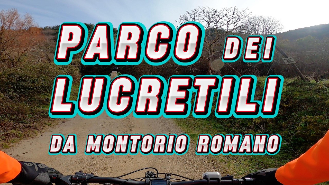 2026.02.18 Parco Regionale Naturale dei Monti Lucretili da Montorio Romano in MTB