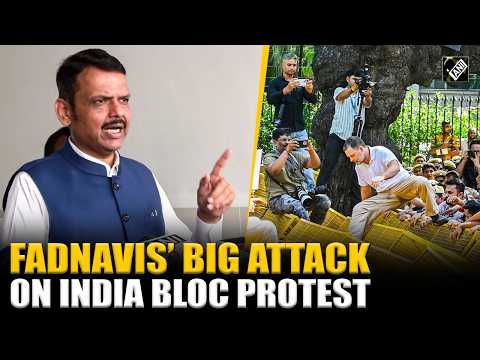 “Defaming India’s Constitutional Institutions”: Maha CM Fadnavis’ big attack on INDIA Bloc Protest