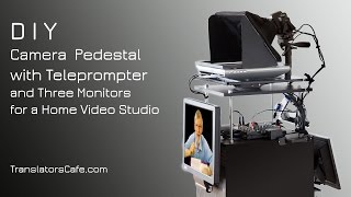 DIY  Camera  Pedestal  with Teleprompter  and Three Monitors  for a Home Video Studio screenshot 4