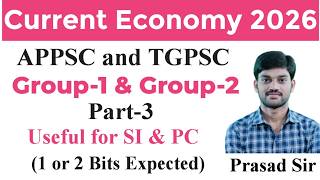 Current Economy 2026 || Part-3 || APPSC Group-2 || by Prasad Sir || PPS Academy