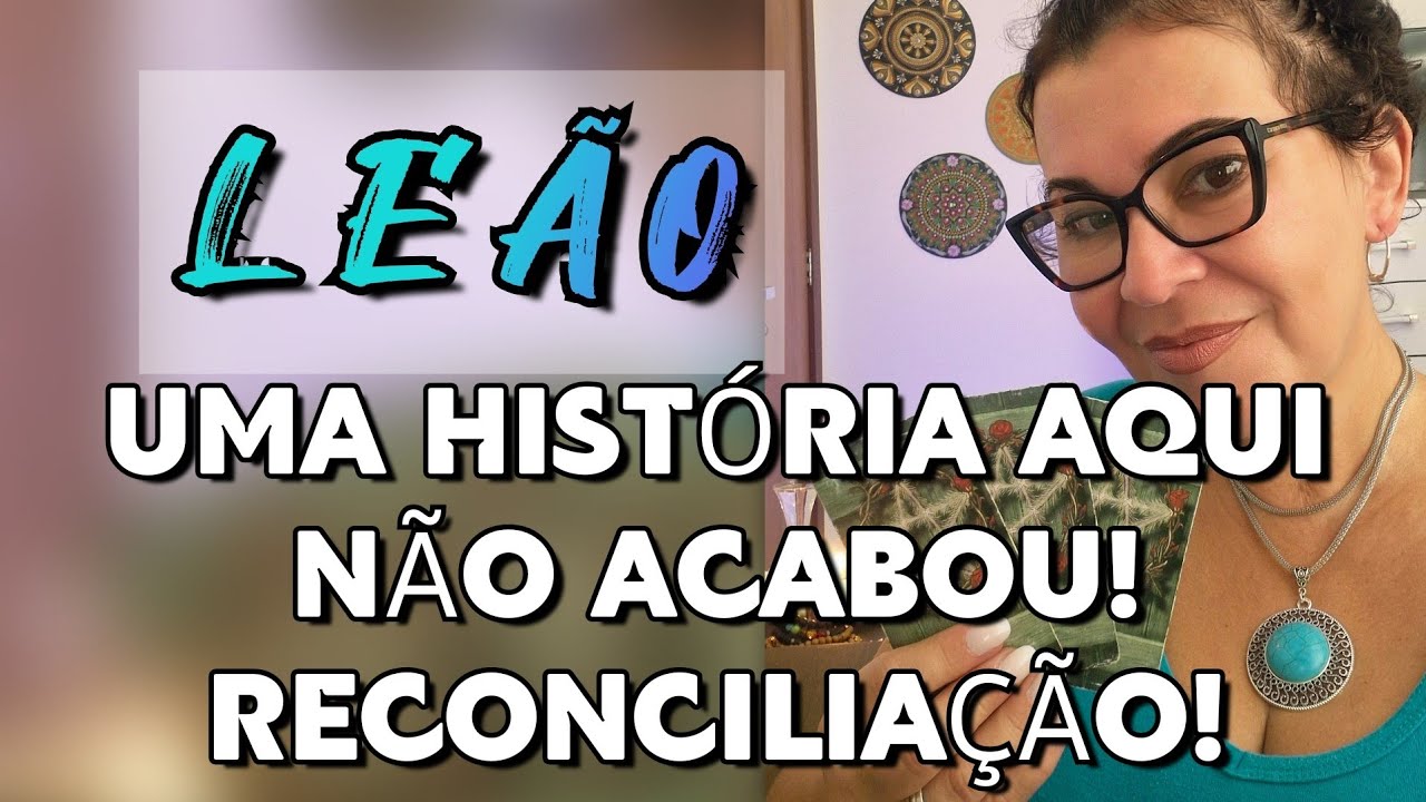 🟢LEÃO♌️ UMA HISTÓRIA AQUI NÃO ACABOU! RECONCILIAÇÃO!❤️ #tarot #leão #março 