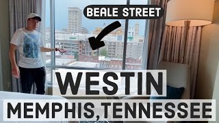 The Westin Memphis Beale Street!! Hotel review/ Tour! BEST Hotel Steps From Beale Street!