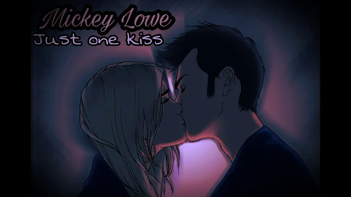 Mickey Lowe - Just One Kiss