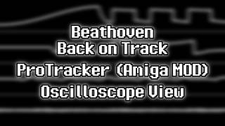 Beathoven - “Back on Track” (Amiga MOD) [Oscilloscope View]