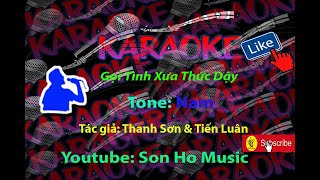 Karaoke Gọi Tình Xưa Thức Dậy HD Tone Nam