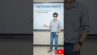 Fictitious Assets Explained in Easy Language | Accounting #fictitiousassets #yotubeshorts #accounts