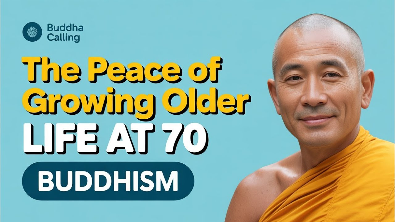 Жизнь после 70 | Буддийская мудрость о том, как отпустить, достичь мира и жить свободно