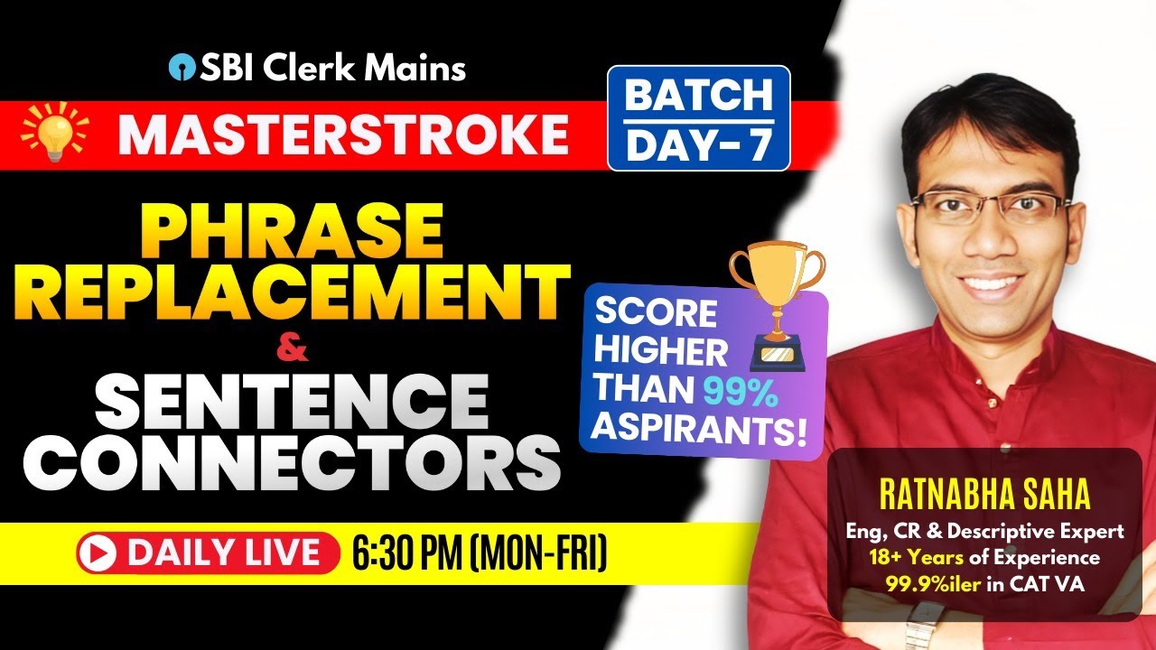 Master Phrase Replacement & Sentence Connectors for SBI Clerk Mains | Ratnabha Sir | Smartkeeda