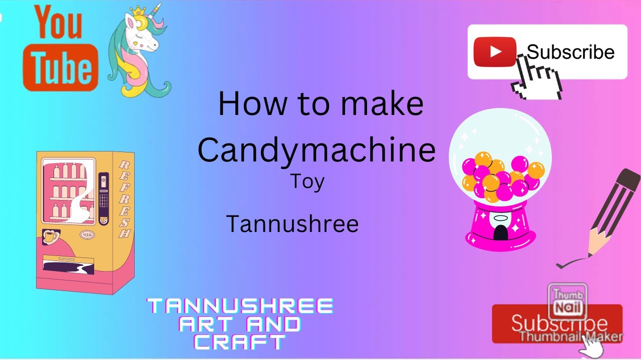 how to make candy toy machine 