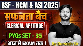 Clerical Aptitude  For BSF HCM &amp; ASI 2025 |  Clerical Aptitude | BSF Clerical Aptitude #35