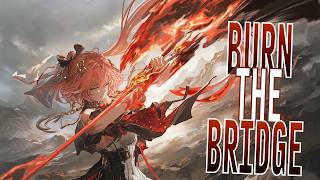 Nightcore - BURN THE BRIDGE (NEFFEX)