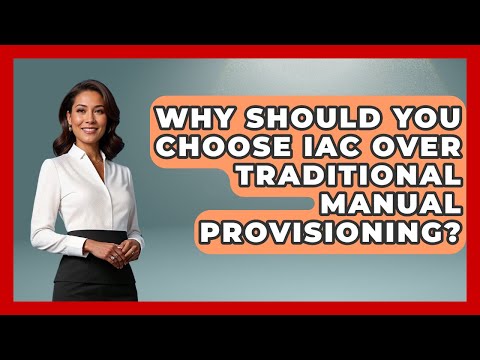 Why Should You Choose IaC Over Traditional Manual Provisioning? | Cloud Stack Studio News