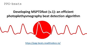 Developing MSPTDfast (v.1), an efficient photoplethysmography beat detection algorithm