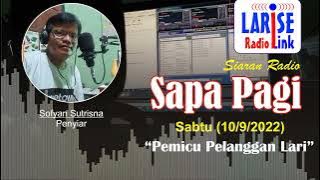 SIARAN RADIO SAPA PAGI, SABTU (10/9/2022). TOPIK