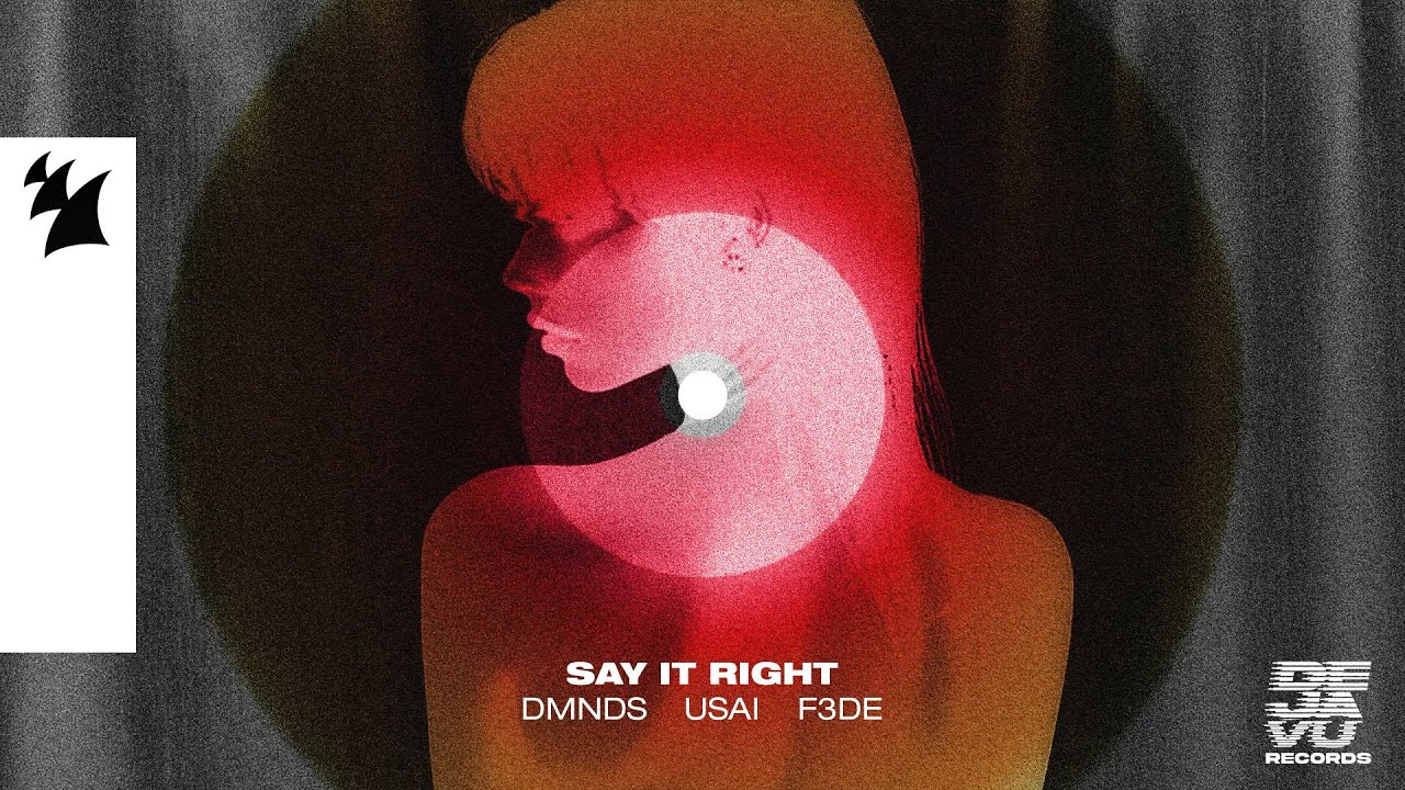 在 YouTube 上观看 DMNDS, USAI, F3DE - Say It Right (Official Visualizer) 在 YouTube 上观看 DMNDS, USAI, F3DE - Say It Right (Official Visualizer)