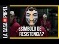 La MÁSCARA de LA CASA DE PAPEL ¿Símbolo de RESISTENCIA?  (SIN SPOILERS)