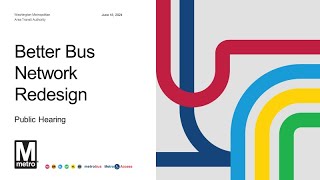 Better Bus Virtual Public Hearing #1 - June 18, 2024