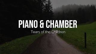 Tears of the Children - Simon Daum (Minimal Piano & Chamber Music)
