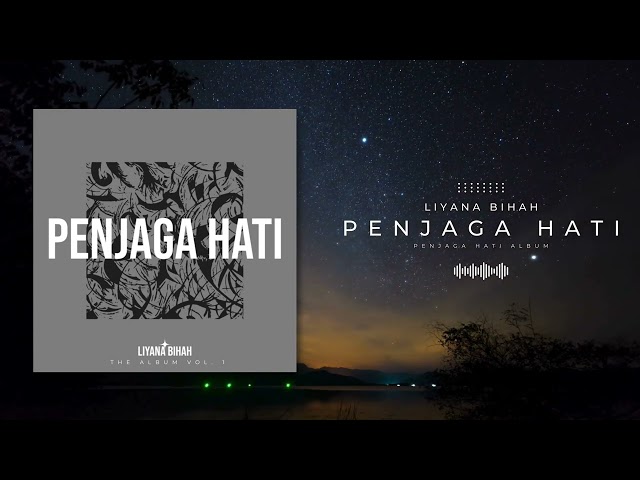 Liyana Bihah - Penjaga Hati (Official Lyric Video) class=