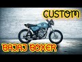 Custom Bajaj Boxer | Тюнинг Баджадж Боксер