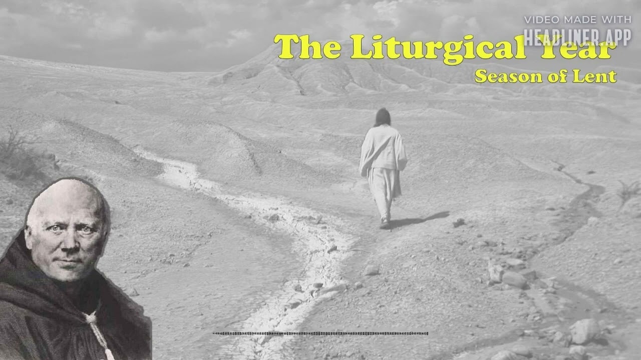 Liturgical Year: March 10th, Friday of the second week in Lent