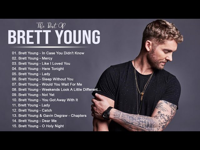 Brett Young Greatest Hits Full Album - Best Of Brett Young