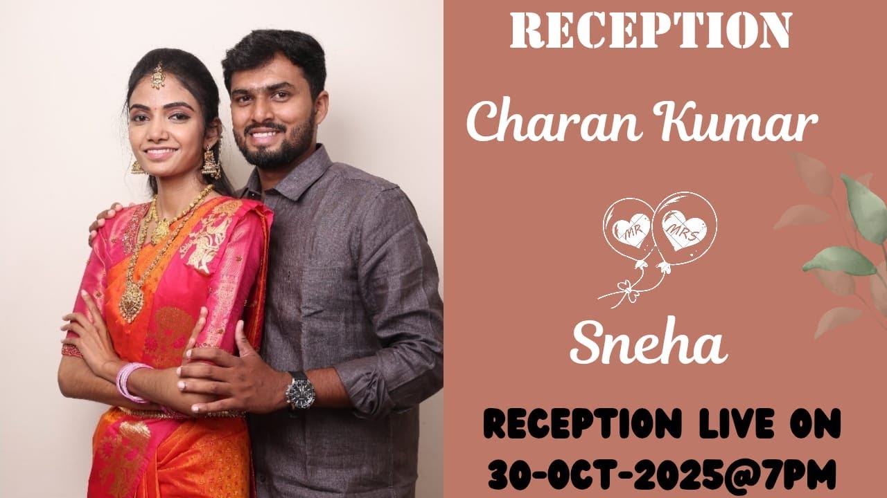 Charan Kumar With Sneha Reception Live On 30-Oct-2025@7pm