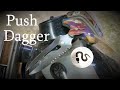 🔪 FABRICATION D&#39;UNE PUSH DAGGER  A L&#39;ALLURE PAS COMMODE !!  🗡️